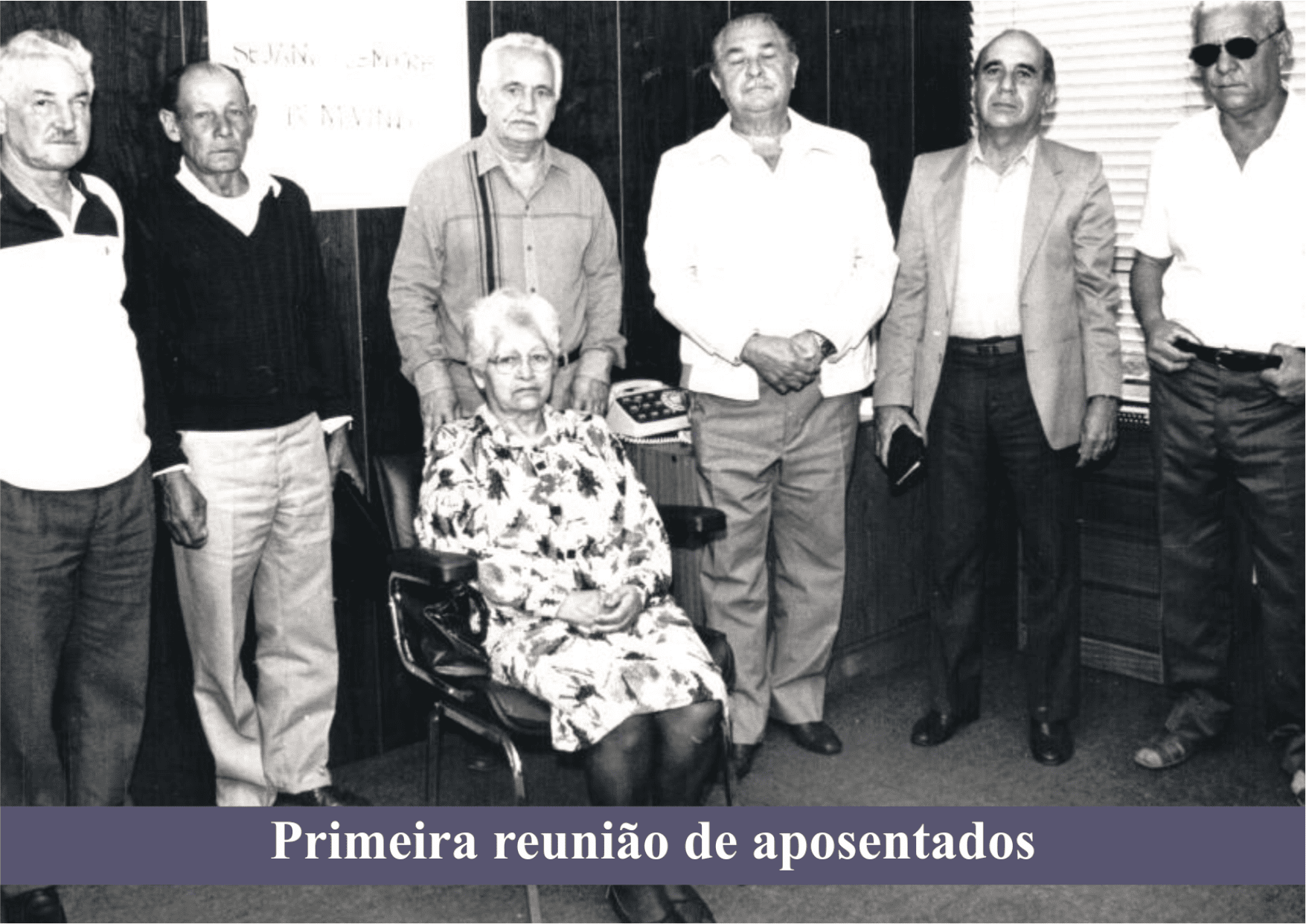 Primeira reunião dos aposentados
